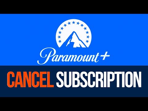 How to Cancel or Manage Paramount+ Subscriptions